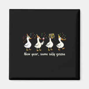 Neues Jahr gleich dumme Gans Lustig 2026 Neujahrst Magnet