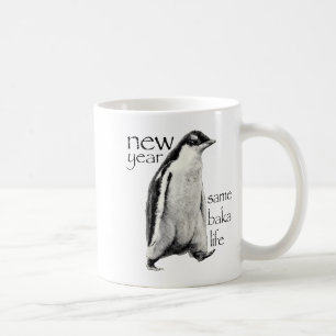 Neues Jahr gleiches Baka-Leben Pinguin-Witz Lustig Kaffeetasse