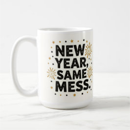 Neues Jahr, gleiches Chaos Kaffeetasse