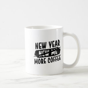 Neues Jahr mehr Kaffee, Lustige Kaffee-Vorsätze 20 Kaffeetasse