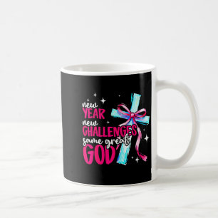 Neues Jahr Neue Herausforderungen Sam Großer Gott  Kaffeetasse