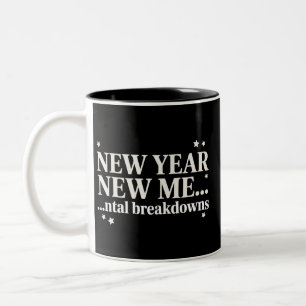 Neues Jahr Neue Ich Mentaler Zusammenbruch Sarkast Zweifarbige Tasse