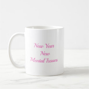 Neues Jahr neue psychische Probleme  Kaffeetasse