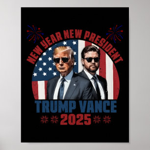 Neues Jahr Neuer Präsident Trump Vance Präsident H Poster