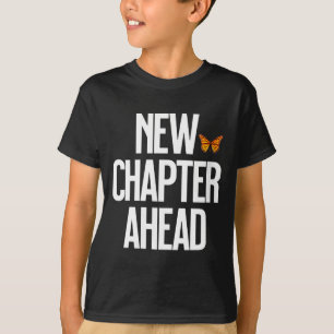 Neues Kapitel für Frauen voraus Monarch Schmetterl T-Shirt