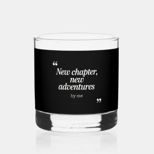Neues Kapitel, Neue Abenteuer Design von Mir Whiskyglas