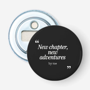 Neues Kapitel, Neues Adventures Design von mir Flaschenöffner