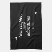 Neues Kapitel, Neues Adventures Design von mir Geschirrtuch (Vertikal)