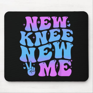 Neues Knie Neues Ich Lustige Knieersatz-Operations Mousepad
