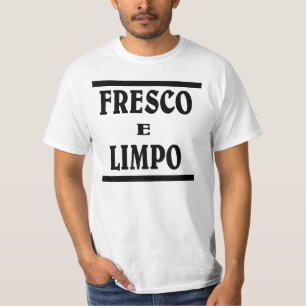 Neues n sauber auf portugiesisch. FRESKO E LIMPO T-Shirt