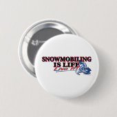 NEUES SNOWMOBILING-IS-LIFE BUTTON (Vorne & Hinten)