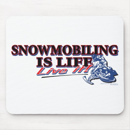 NEUES SNOWMOBILING-IS-LIFE MOUSEPAD (Vorne)