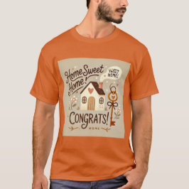 Neues T-Shirt für Hauseigentümer | Hauswärmung Her