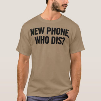 Neues Telefon, das schwarz ist T-Shirt