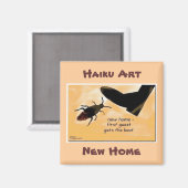 NEUES ZUHAUSE HAIKU ART MAGNET (Vorderseite/Rückseite)