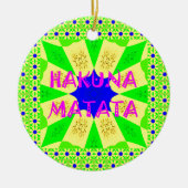 Neueste Hakuna Matata Schönes Phantastisches Desig Keramik Ornament (Vorne)