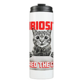 Neugier heilte die Katze Thermosbecher