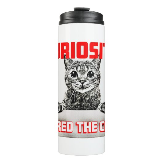 Neugier heilte die Katze Thermosbecher (Vorderseite)