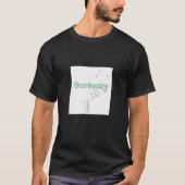 Neugier T-Shirt (Vorderseite)