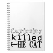 Neugier tötete das Cat Popular Proverb-Notebook Notizblock (Vorderseite)