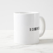 Neugier und Mut erfordern zusätzlichen Kaffee Jumbo-Tasse (Vorderseite Rechts)