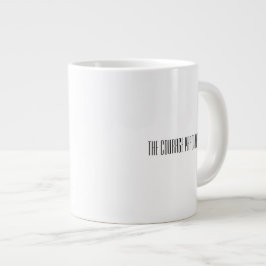 Neugier und Mut erfordern zusätzlichen Kaffee Jumbo-Tasse