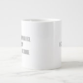 Neugier und Mut erfordern zusätzlichen Kaffee Jumbo-Tasse (Vorderseite)