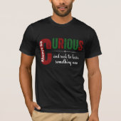neugierig T-Shirt (Vorderseite)