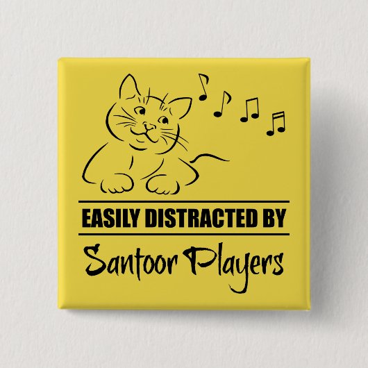 Neugierige Katze, leicht von Santoor-Spielern abge Button (Vorderseite)
