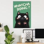 Neugierige Schwarze Katze Poster (Heimbüro)