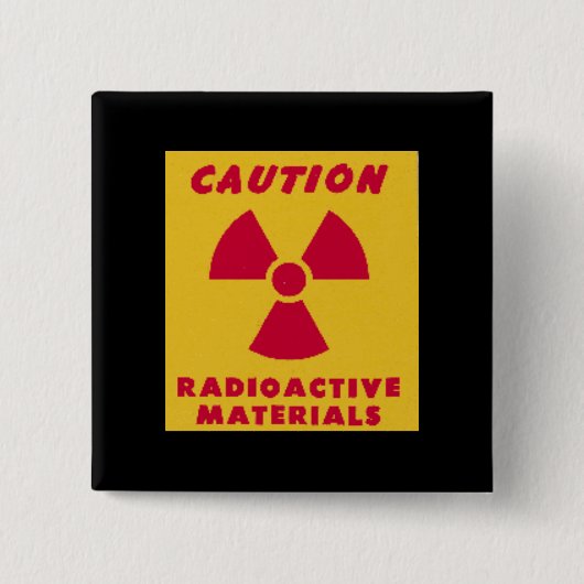 Neuheit der radioaktiven Materialien Button (Vorderseite)