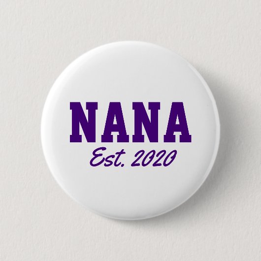 Neuheit "Nana - est. date" Button (Vorderseite)