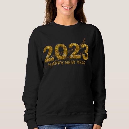 Neujahr 2023 Gold Glitzer Sparkle Gold Akzent Sweatshirt (Vorderseite)