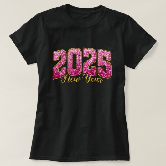 Neujahr 2025 | Rosa Sequenzer Neujahrsfest Party T T-Shirt (Design vorne)