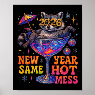 Neujahr 2026 Gleiches heißes Durcheinander Lustige Poster