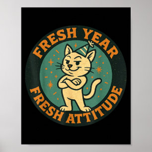 Neujahr 2026 Lustiger Katzenliebhaber Humor Frisch Poster