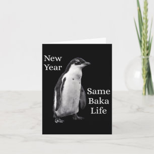 Neujahr gleiches Baka-Leben Pinguin-Witz  Karte