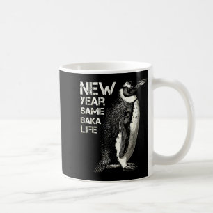 Neujahr gleiches Baka Leben Pinguin Witz Sarkastis Kaffeetasse