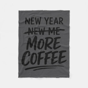 Neujahr Kaffeeliebhaber lustig sarkastischer Vorsa Fleecedecke