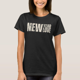 Neujahr Liebe 2024 Frauen T-Shirt