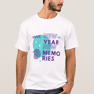 Neujahr, Neue Erinnerungen - Inspiration und T - S T-Shirt