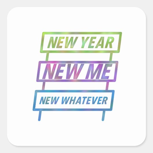 Neujahr, Neues Ich, Neues, was immer Aufkleber (Vorderseite)