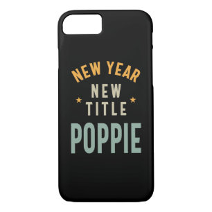 Neujahr Titel Poppie - Vater Großvater Geschenk Case-Mate iPhone Hülle