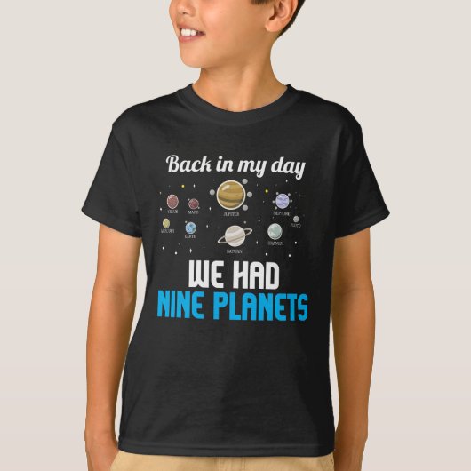Neun Planets Pluto Astronomie Wissenschaft nie ver T-Shirt (Vorderseite)