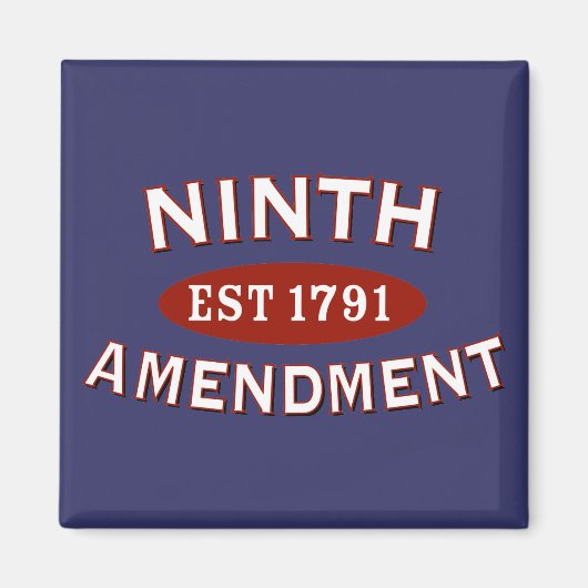 Neunte Änderung Est 1791 Magnet (Vorne)