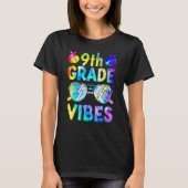 Neunte Klasse Vibes Back to School Teacher Kind T T-Shirt (Vorderseite)