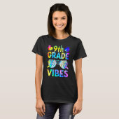Neunte Klasse Vibes Back to School Teacher Kind T T-Shirt (Vorne ganz)