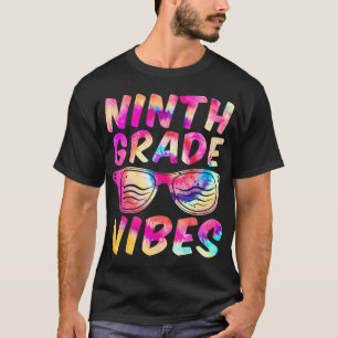 Neunter Grade Vibes Erster Tag der 9. Klasse Zurüc T-Shirt