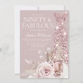 Neunzig & Fab! Gown Dusty Rose Floral 90. Geburtst Einladung (Vorderseite)