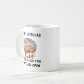 Neural Overload Brain Too Many Tabs Open Funny Kaffeetasse (Vorderseite Links)